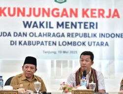Najmul Akhyar Sampaikan Kehadiran Wamenpora Taufik Jadi Kesempatan Dan Potensi Kembangkan Dua Sektor Penting Di Lombok Utara